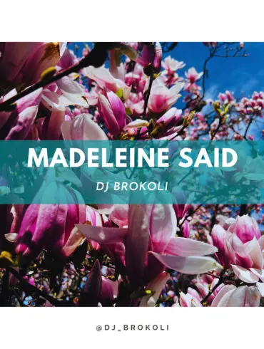 DJ Brokoli Debuts Inspirational New Electronic Single "Madeleine Said" | Latest Buzz | LIVING LIFE FEARLESS