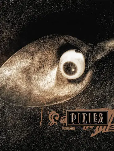 Indie Favorites the Pixies to Reissue their BBC Sessions in Multi-formats | News | LIVING LIFE FEARLESS