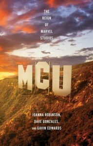 Book Review: 'MCU: The Reign of Marvel Studios' is THE Definitive Marvel Book | Opinions | LIVING LIFE FEARLESS