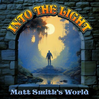 Matt Smith’s World - 'Into The Light' Review | Opinions | LIVING LIFE FEARLESS