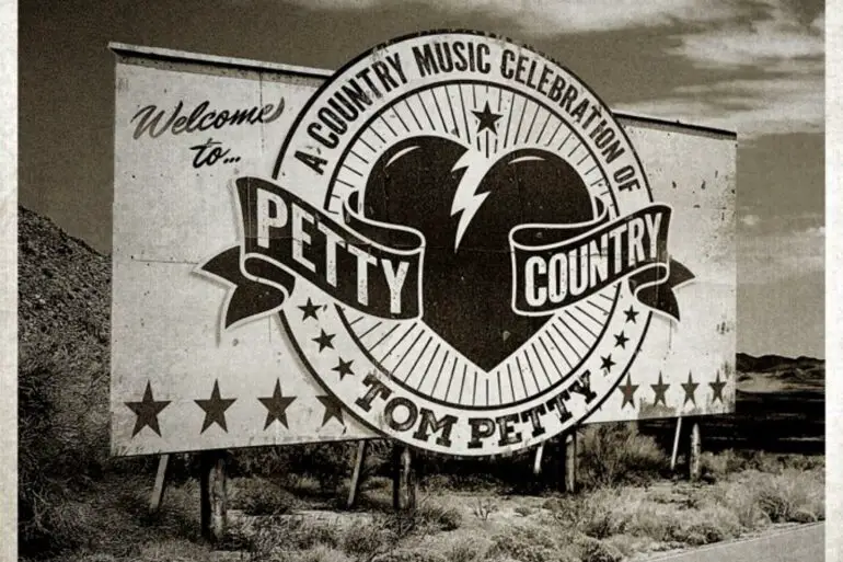 A New Country Tribute Album to Tom Petty Features Many Country Music Stars | News | LIVING LIFE FEARLESS