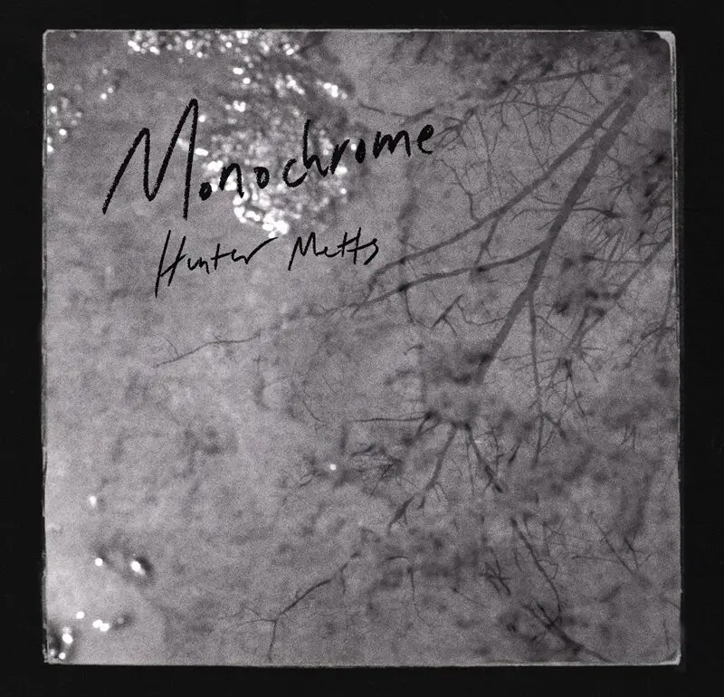 Hunter Metts Shares Melancholic Alt-Folk Title Track “Monochrome” | Latest Buzz | LIVING LIFE FEARLESS