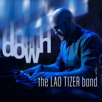 Acclaimed Keyboardist Lao Tizer Unveils Ultra Smooth New Single “Down” | Latest Buzz | LIVING LIFE FEARLESS