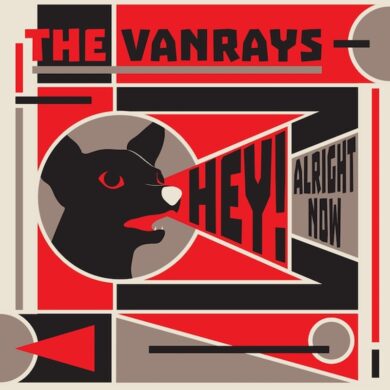 Vancouver’s The Vanrays Drop Electrifying New Garage and Soul EP 'Hey! Alright Now' | Latest Buzz | LIVING LIFE FEARLESS