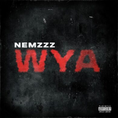 Rising UK Rapper Nemzzz Continues Hot Streak with New Single "WYA" | Latest Buzz | LIVING LIFE FEARLESS